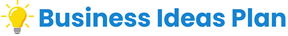 Business Ideas Plan